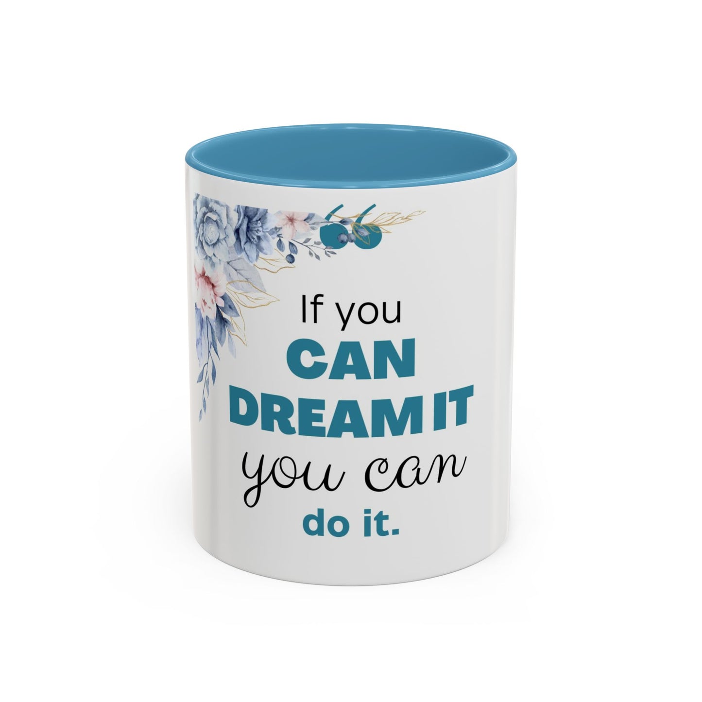 Motivational Accent Coffee Mug, Inspirational Gift for Her, Office Mug, Dream Big Coffee Cup, Positive Affirmation Drinkware