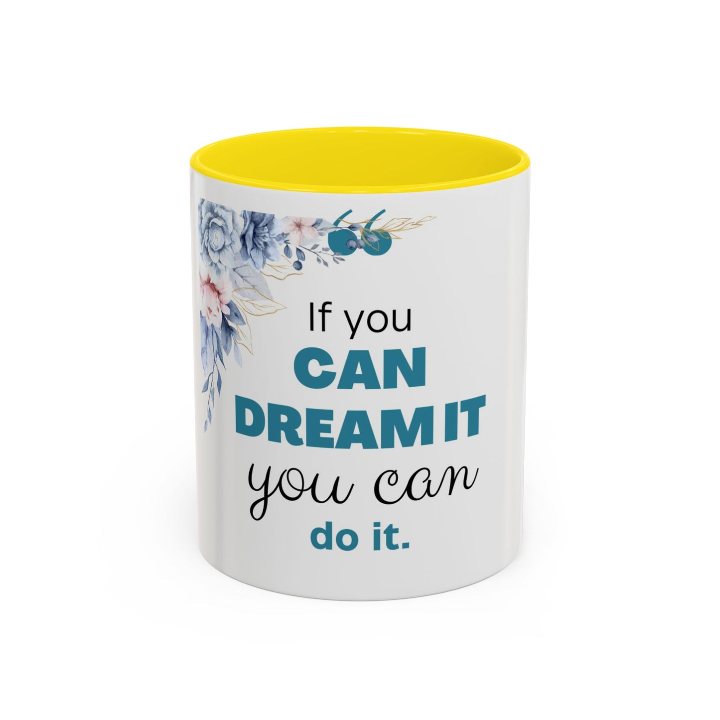 Motivational Accent Coffee Mug, Inspirational Gift for Her, Office Mug, Dream Big Coffee Cup, Positive Affirmation Drinkware