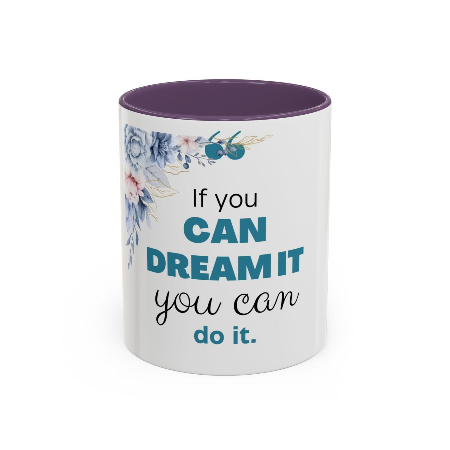 Motivational Accent Coffee Mug, Inspirational Gift for Her, Office Mug, Dream Big Coffee Cup, Positive Affirmation Drinkware