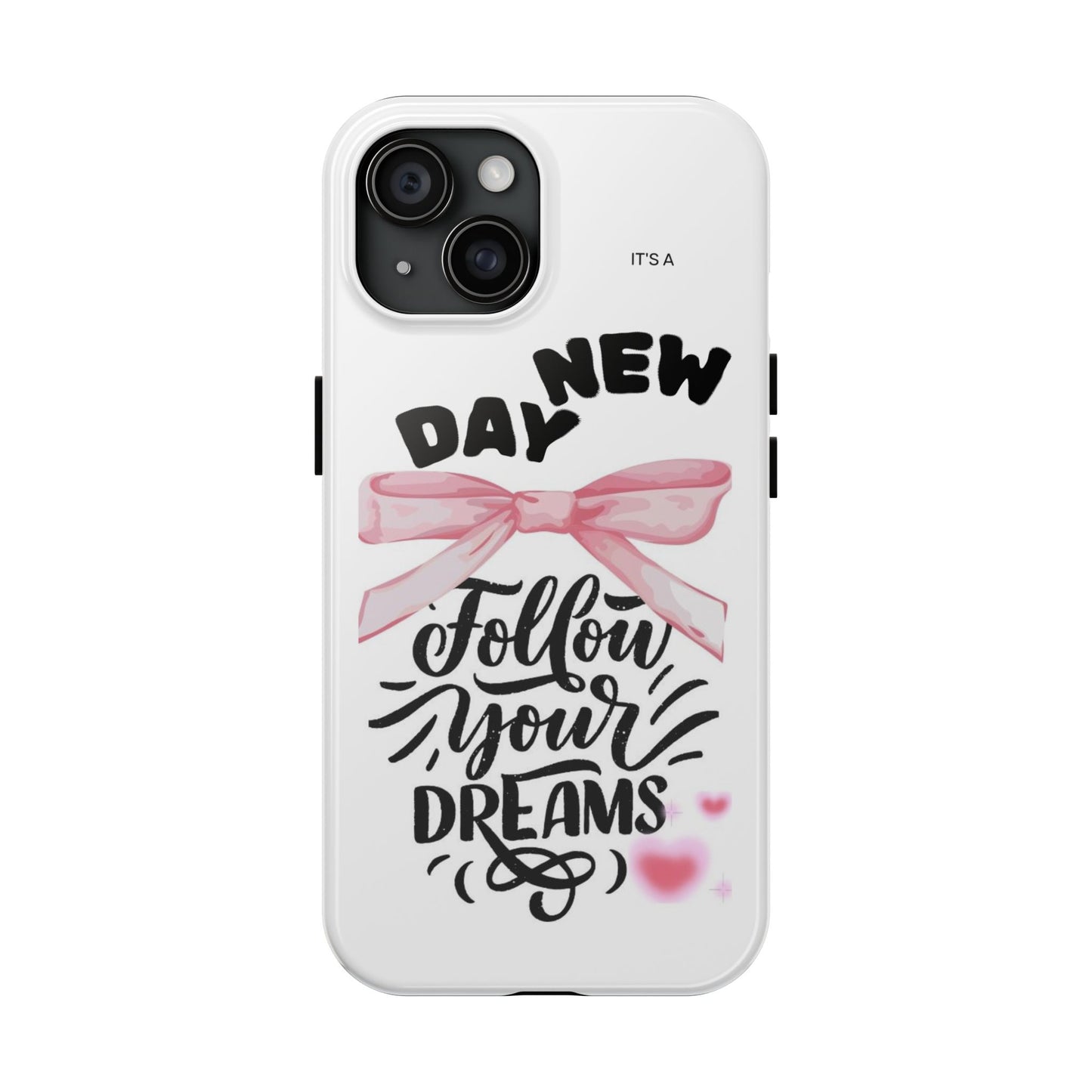 Inspirational Phone Case