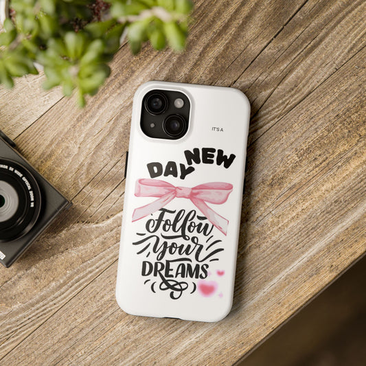 Inspirational Phone Case